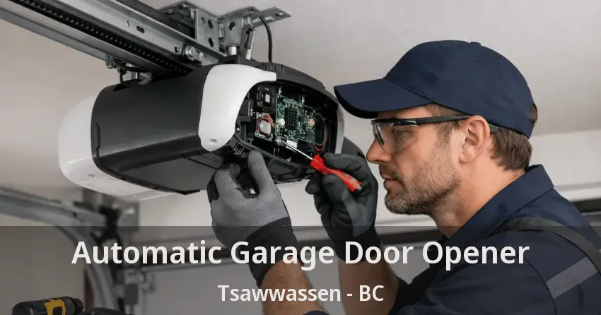 Automatic Garage Door Opener Tsawwassen - BC