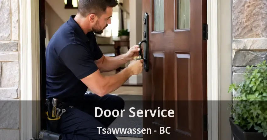 Door Service Tsawwassen - BC